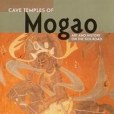 Cave Temples of Mogao Cave Temples of Mogao