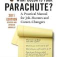 What Color Is Your Parachute? What Color Is Your Parachute?