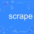 scrape scrape