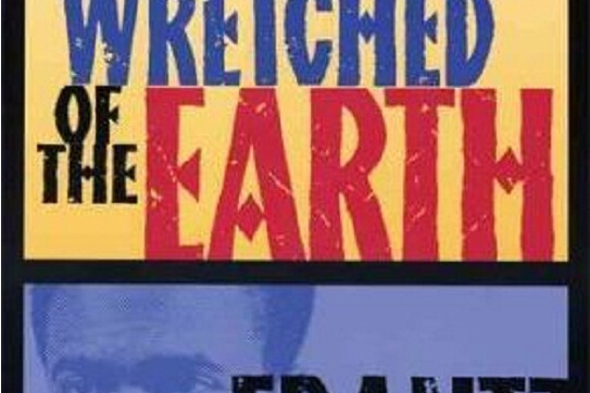 The Wretched of the Earth The Wretched of the Earth