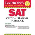Barron\x27s SAT Critical Reading Workbook Barron\x27s SAT Critical Reading Workbook