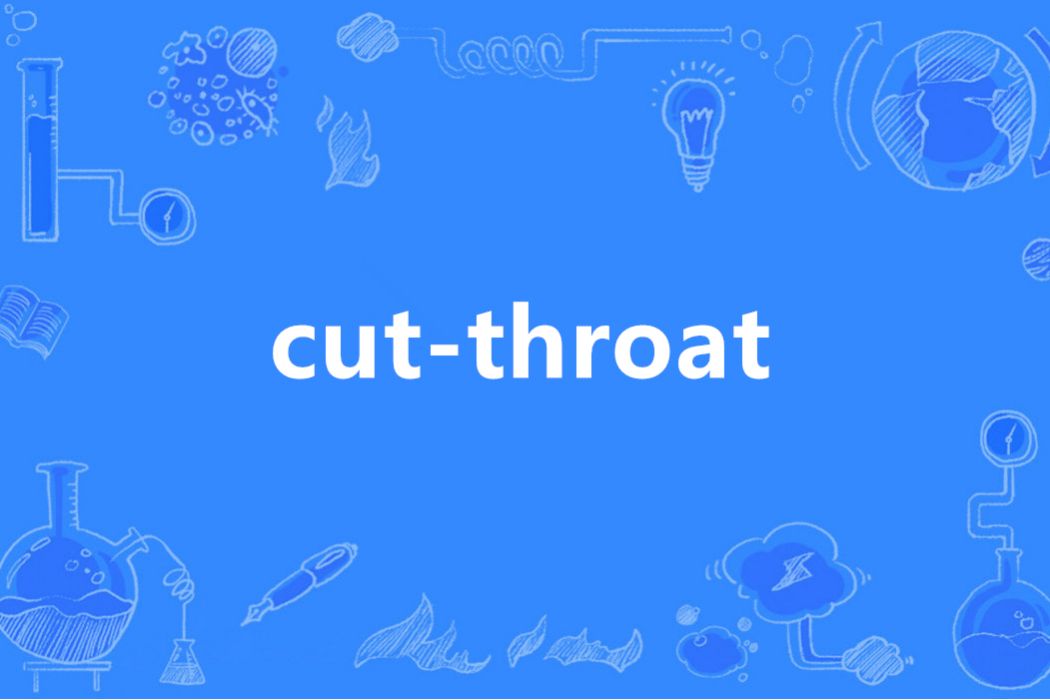 cut-throat