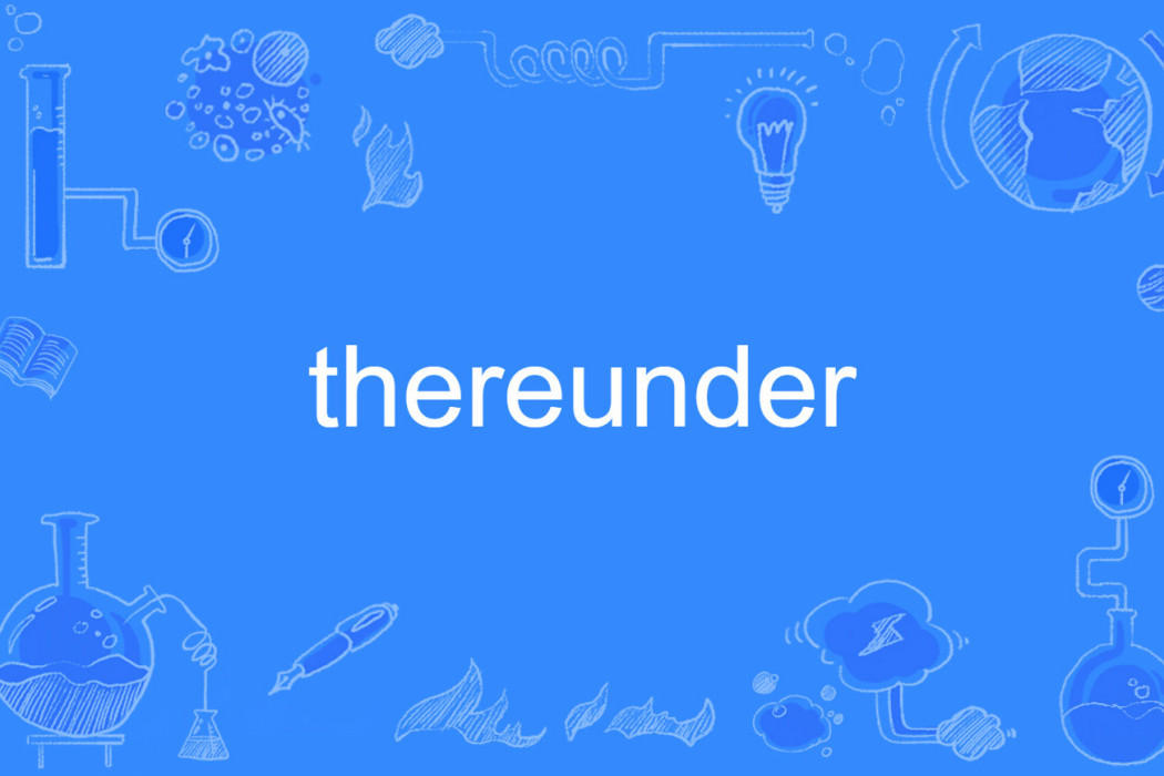 thereunder thereunder
