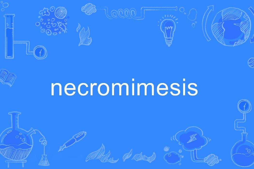 necromimesis