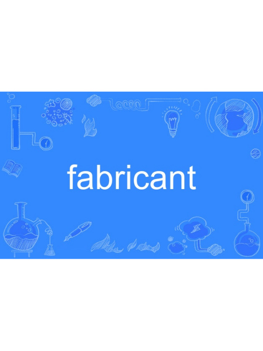 fabricant