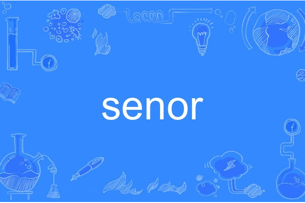 senor senor