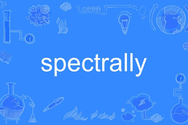 spectrally spectrally