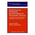 Monitoring and Evaluating Social Programs in Developing Countries Monitoring and Evaluating Social Programs in Developing Countries