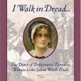 I Walk in Dread I Walk in Dread