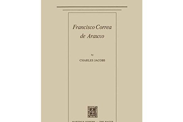 Francisco Correa de Arauxo Francisco Correa de Arauxo