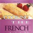 Cooking the French Way Cooking the French Way