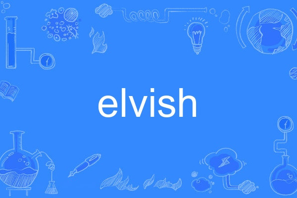 elvish elvish