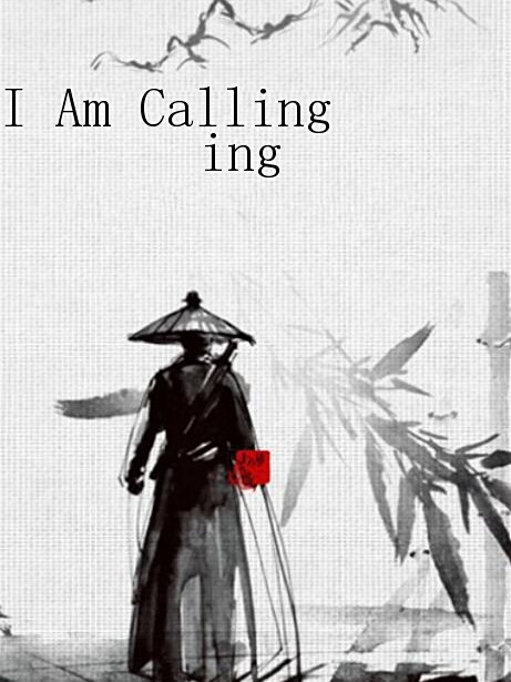 I Am Calling