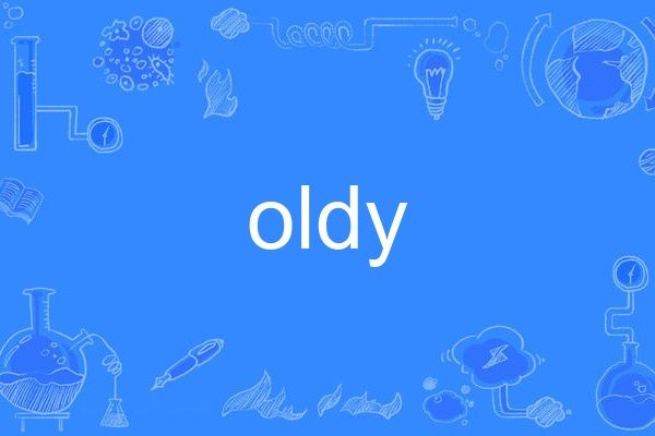 oldy oldy