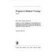 Progress in Medical Virology Progress in Medical Virology