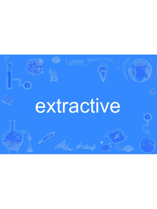 extractive extractive