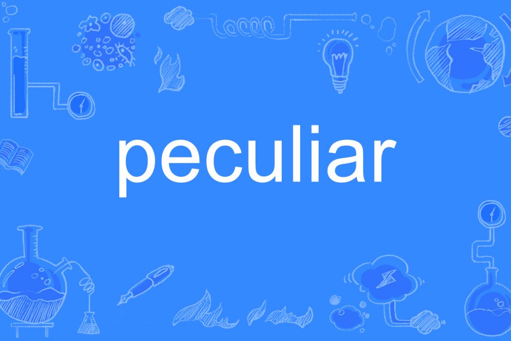 peculiar peculiar