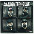Slaughterhouse Slaughterhouse