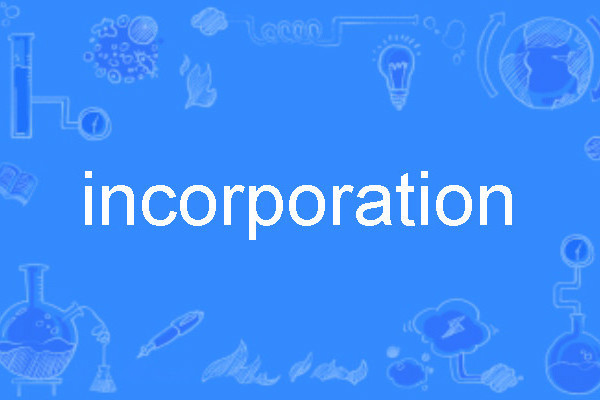 incorporation incorporation