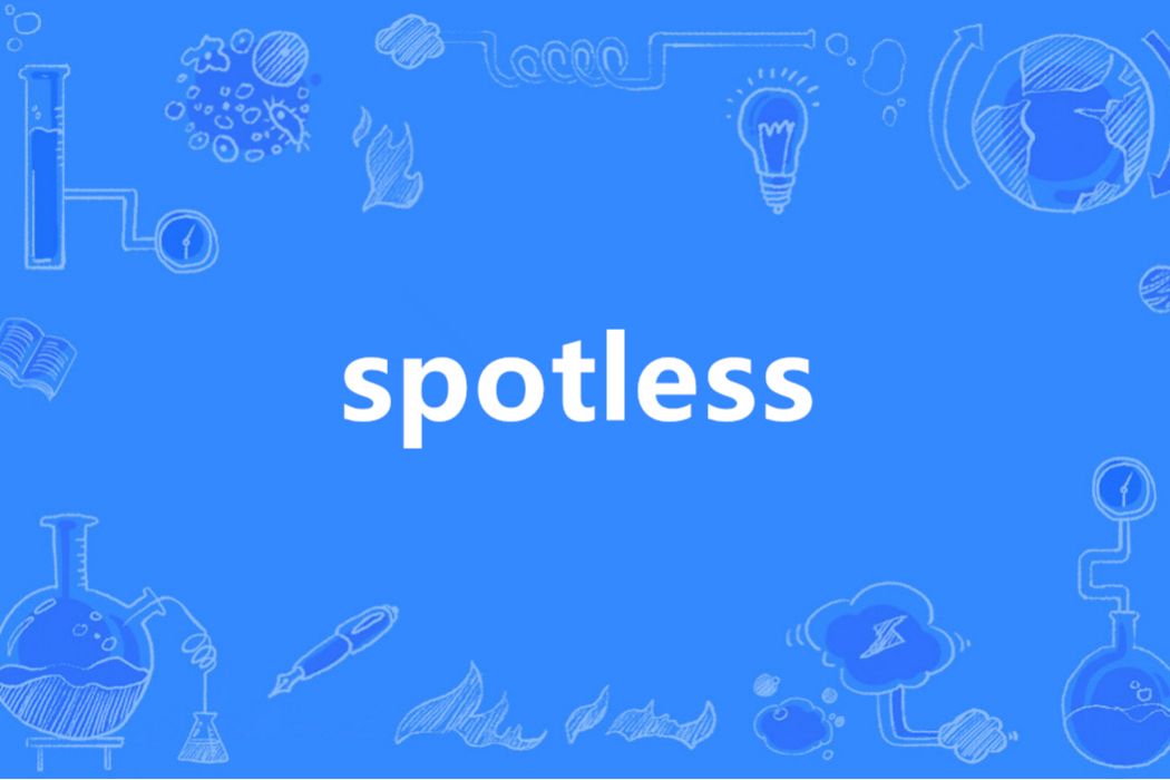 Spotless(英語單詞) Spotless(英語單詞)