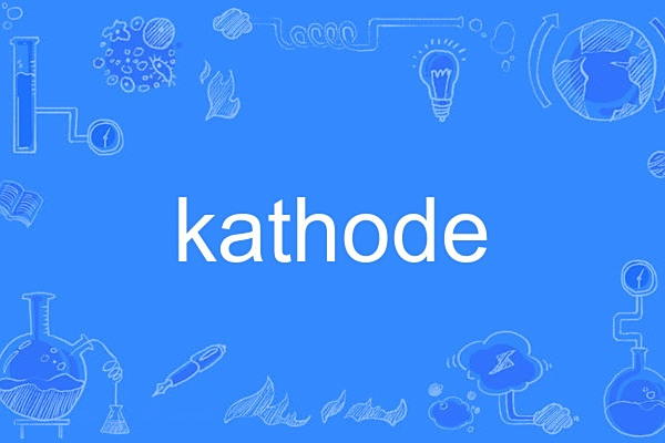 kathode