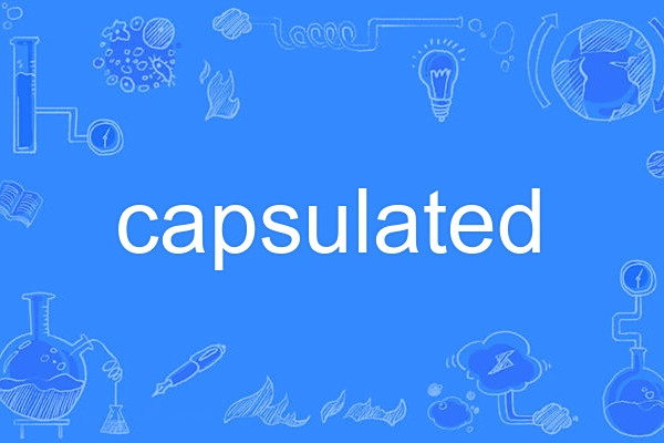 capsulated capsulated