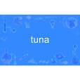 tuna tuna