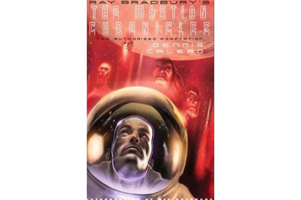 Ray Bradbury\x27s The Martian Chronicles Ray Bradbury\x27s The Martian Chronicles