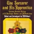 The Sorcerer and His Apprentice The Sorcerer and His Apprentice