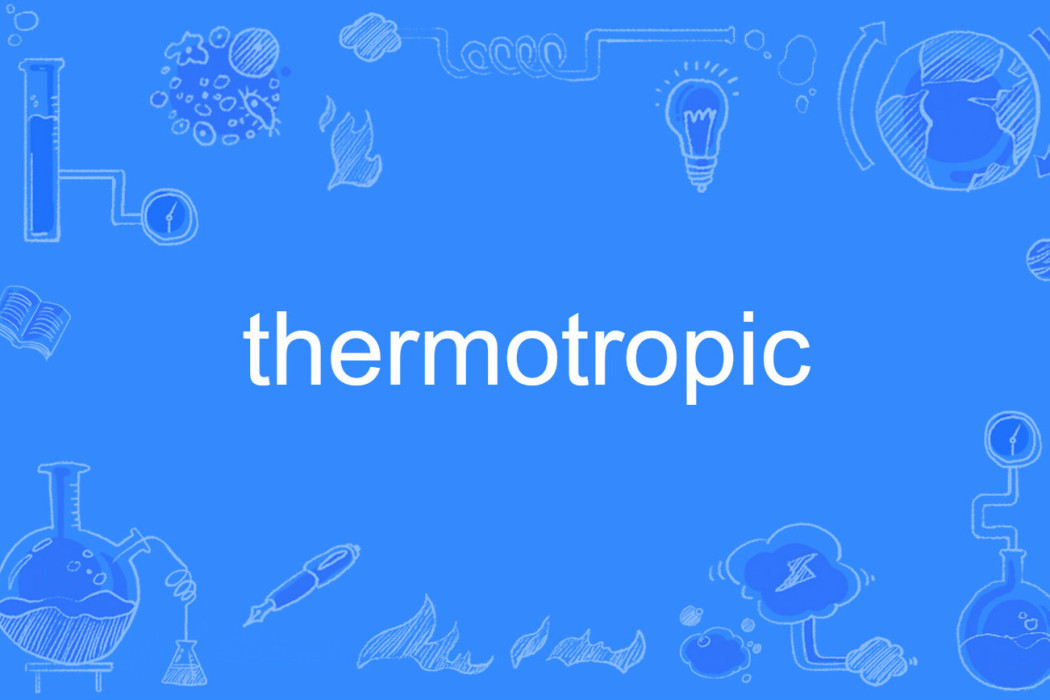 thermotropic thermotropic