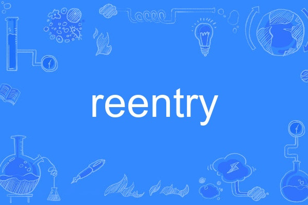 reentry reentry