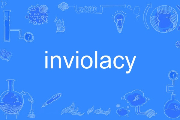 inviolacy inviolacy