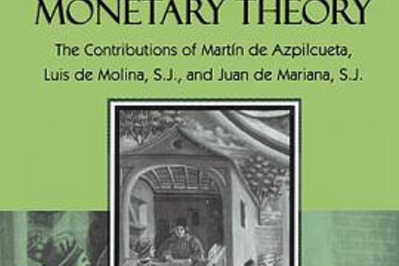 Sourcebook in Late-scholastic Monetary Theory Sourcebook in Late-scholastic Monetary Theory