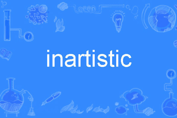 inartistic inartistic