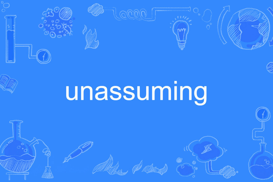 unassuming unassuming