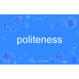 politeness politeness