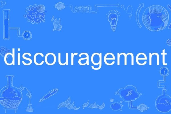 discouragement discouragement