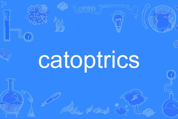catoptrics catoptrics