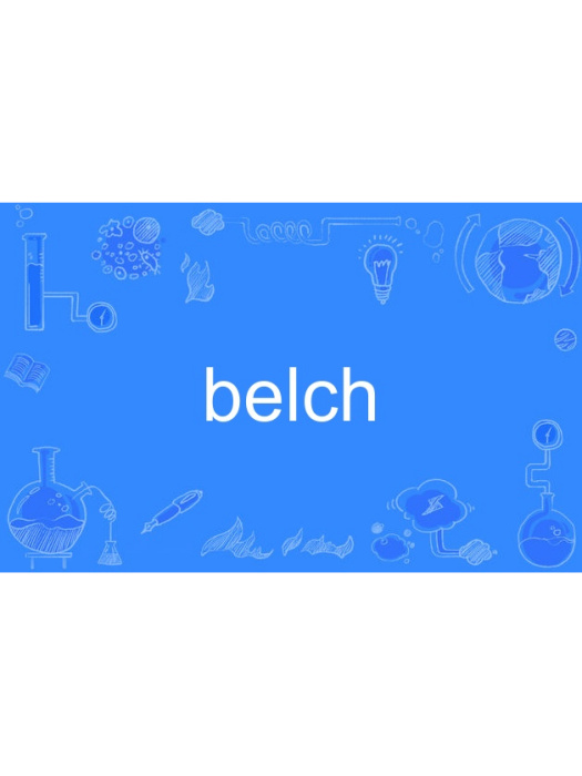 belch belch