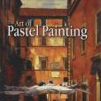 The Art of Pastel Painting The Art of Pastel Painting