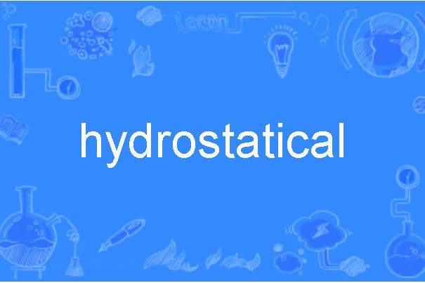 hydrostatical hydrostatical
