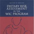 Dietary Risk Assessment in the WIC Program Dietary Risk Assessment in the WIC Program