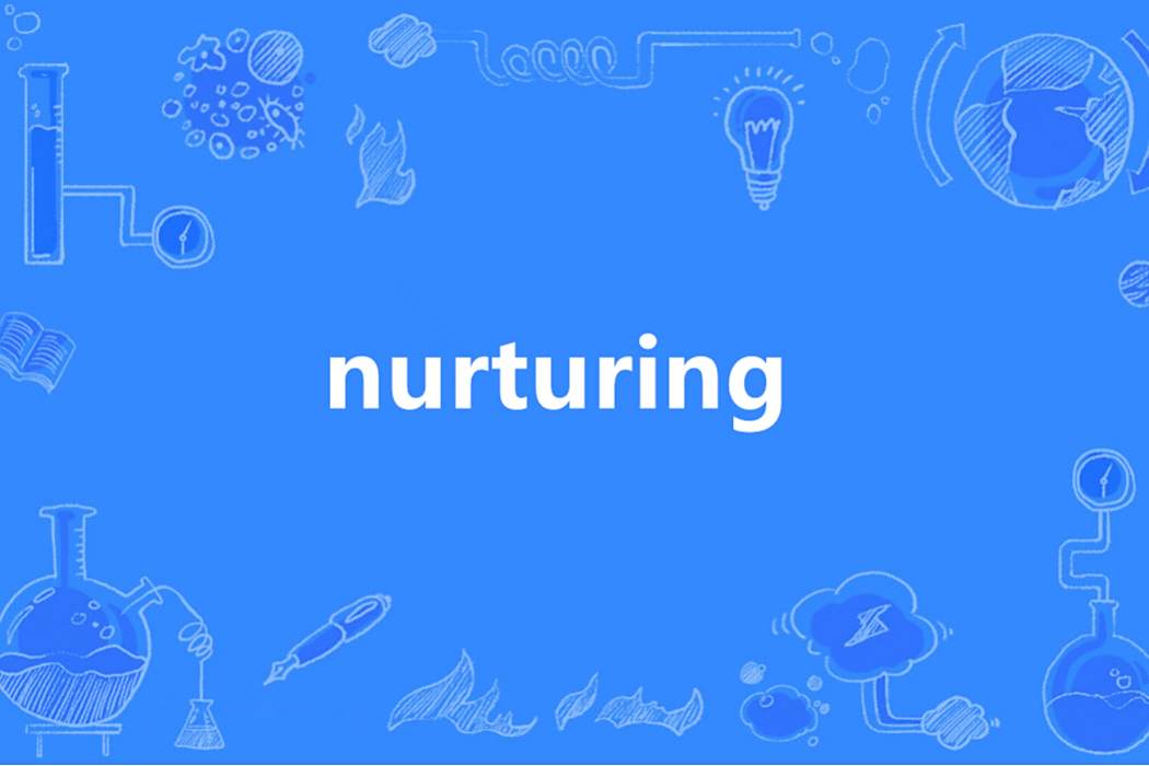 nurturing nurturing
