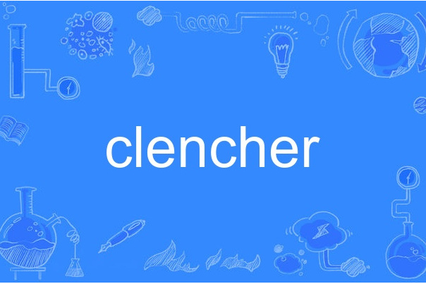 clencher clencher