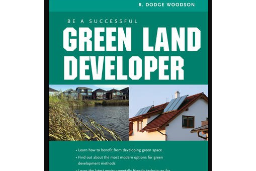 Be a Successful Green Land Developer Be a Successful Green Land Developer