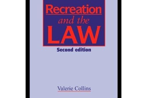 Recreation and the Law Recreation and the Law