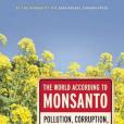 The World According to Monsanto The World According to Monsanto