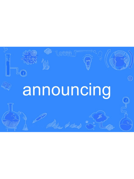 announcing announcing