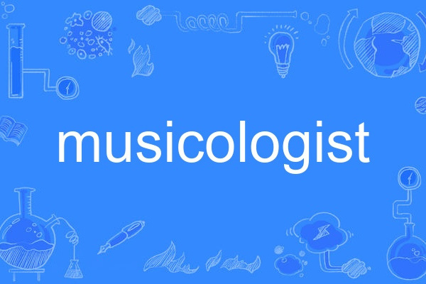 musicologist musicologist