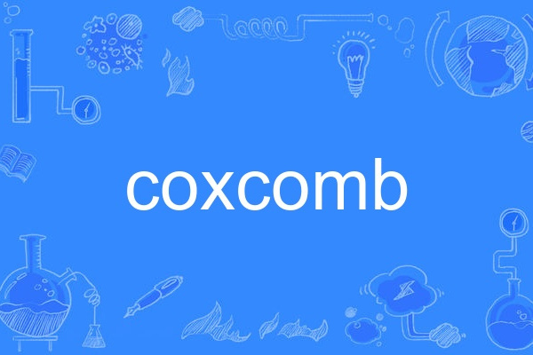 coxcomb coxcomb